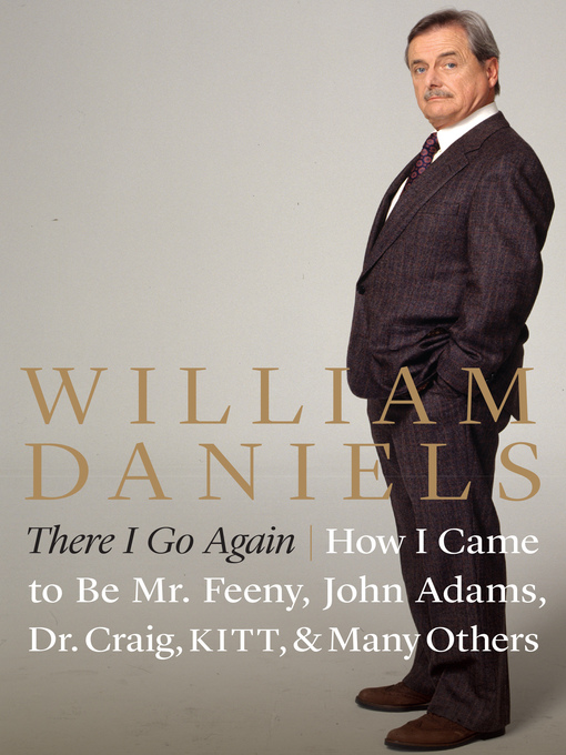 Title details for There I Go Again by William Daniels - Available